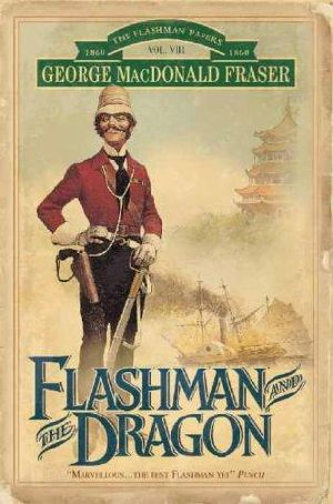 [Flashman Papers 08] • Flashman and the Dragon